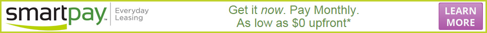 Smart Pay, Get it now. Pay monthly. As low as $0 upfront*